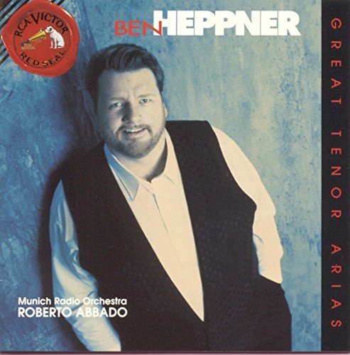 Ben Heppner Great Tenor Arias Heppner (ten) Abbado Munich Rad Orch 