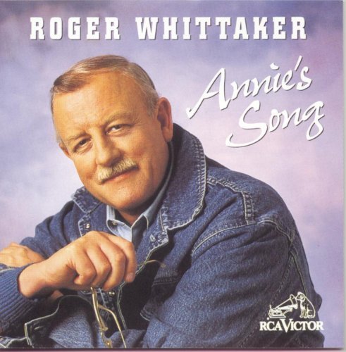 Roger Whittaker/Annie's Song