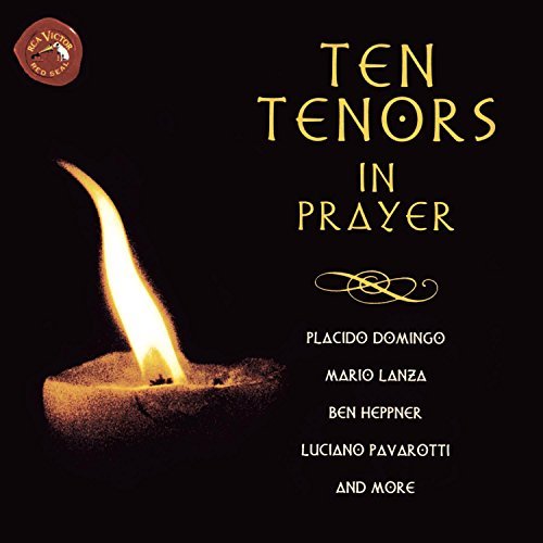 10 Tenors In Prayer/10 Tenors In Prayer@Domingo/Lanza/Heppner/Peerce@Pavarotti/Bjoerling/Caruso/&