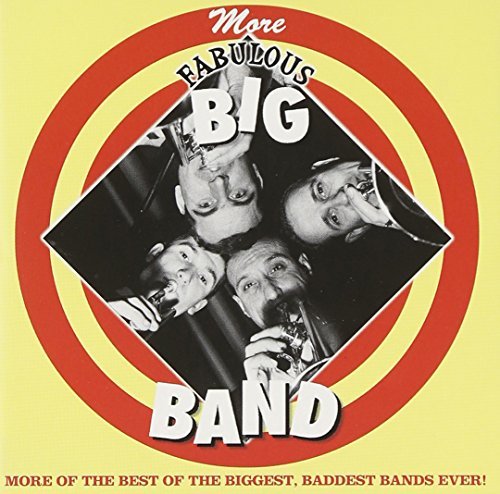 Fabulous Collection/More Fabulous Big Band@Miller/Dorsey/Goodman/Basie@Fabulous Collection