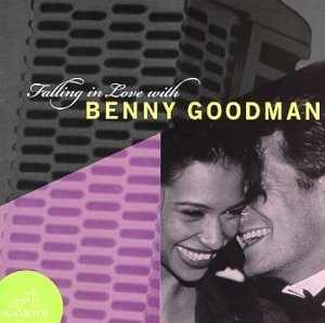 Benny Goodman/Falling In Love With Benny Goo@Falling In Love
