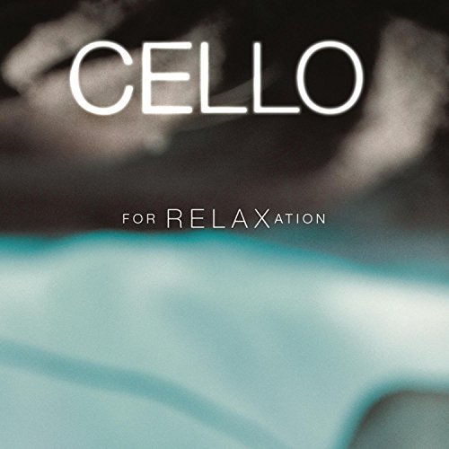 Cello/Cello For Relaxation@Various