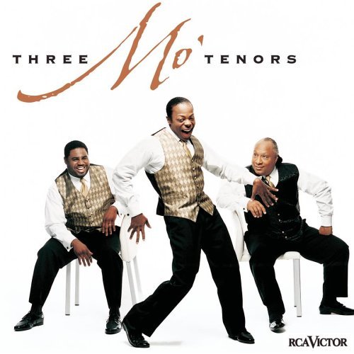 Three Mo' Tenors Three Mo' Tenors Young Dixon Cook 