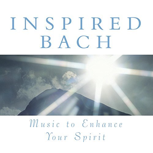 Inspired Bach/Inspired Bach@Bream/Galway/Battle/Leonhardt@Canadian Brass/Serkin/Jarrett