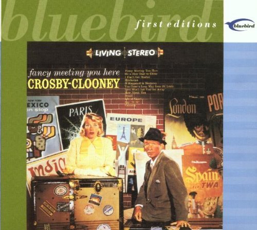 Crosby Clooney Fancy Meeting You Here First Editions 