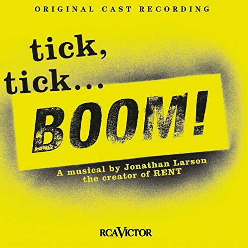 Jonathan Larson Tick Tick Boom! Music By Jonathan Larson 