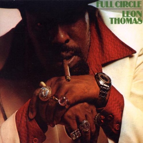 Leon Thomas/Full Circle@Import-Fra@Remastered/Incl. Bonus Tracks