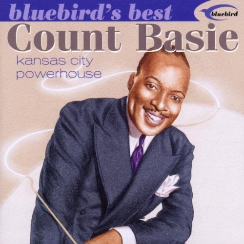 Count Basie/Kansas City Powerhouse
