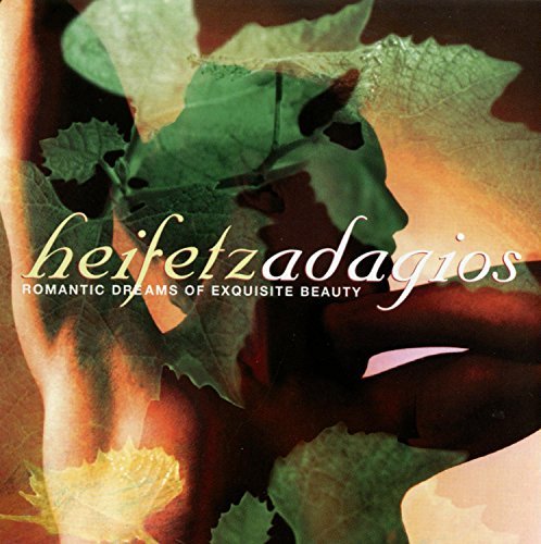 Jascha Heifetz/Adagios-Romantic Dreams Of Exq@Heifetz (Vn)