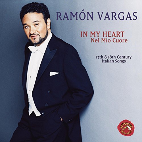 Ramon Vargas/In My Heart-Nel Mio Cuore@Vargas (Ten)