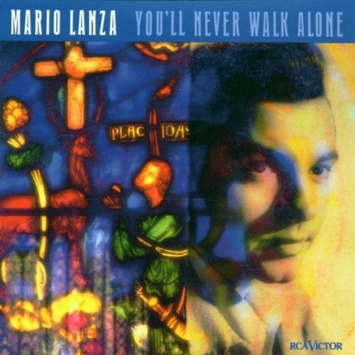 Mario Lanza/You'Ll Never Walk Alone@Lanza (Ten)