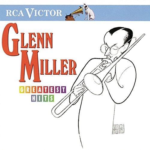 Glenn Miller Greatest Hits 