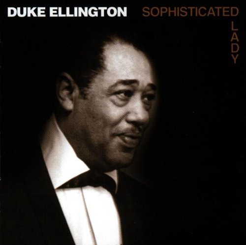 Duke Ellington/Sophisticated Lady