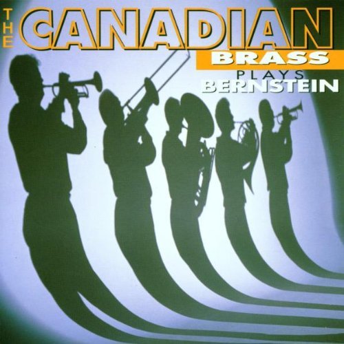 Canadian Brass/Plays Bernstein