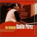 Danilo Perez/Collected