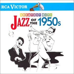 Rca Victor Greatest Hits/Jazz Of The 1950's