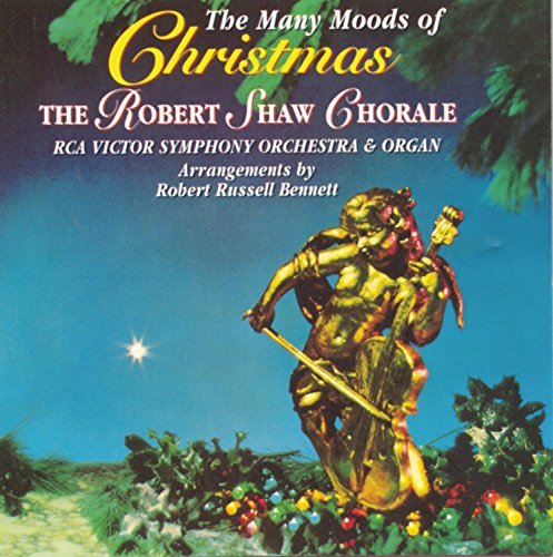 Robert Chorale Shaw Many Moods Of Christmas Arnold (org) Cherner (lt) Shaw Rca Victor So 