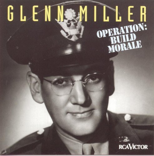 Glenn Miller/Operation Build Morale
