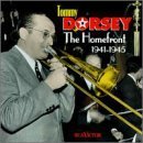 Tommy Dorsey/1941-45 Homefront