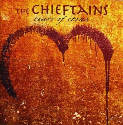 Chieftains/Tears Of Stone