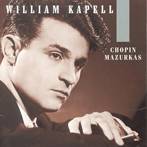 William Kapell/Vol. 1-Chopin Mazurkas@Kapell (Pno)