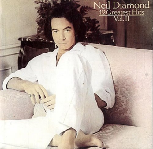 Neil Diamond/12 Greatest Hits, Vol. II