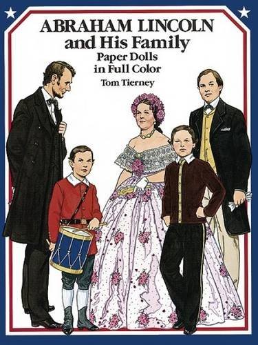Tom Tierney/Abraham Lincoln and His Family Paper Dolls in Full