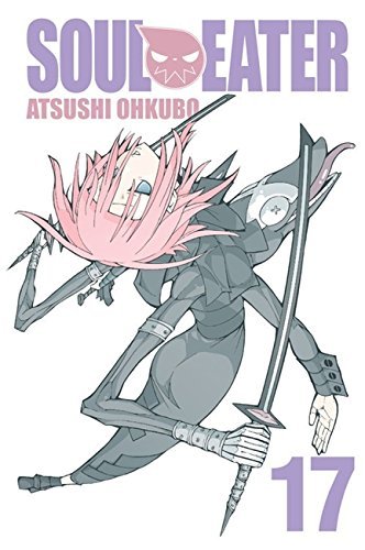 Atsushi Ohkubo/Soul Eater, Vol. 17