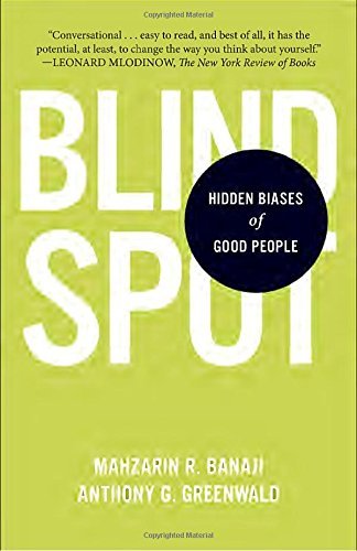 Mahzarin R. Banaji/Blindspot@ Hidden Biases of Good People