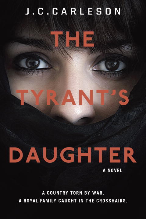 J. C. Carleson/The Tyrant's Daughter