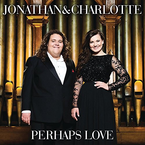 Jonathan & Charlotte/Perhaps Love