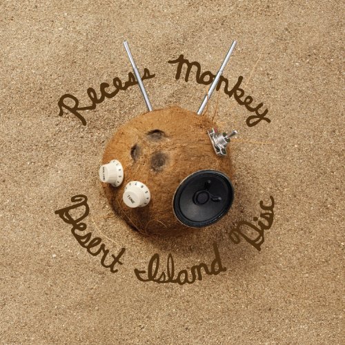 Recess Monkey/Desert Island Disc