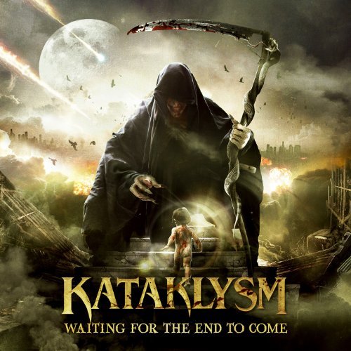 Kataklysm/Waiting For The End Of The Wor
