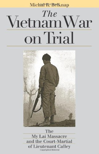 Michal R. Belknap/The Vietnam War on Trial