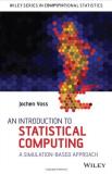 Jochen Voss An Introduction To Statistical Computing A Simulation Based Approach 
