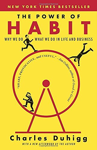 Charles Duhigg The Power Of Habit Why We Do What We Do In Life And Business 