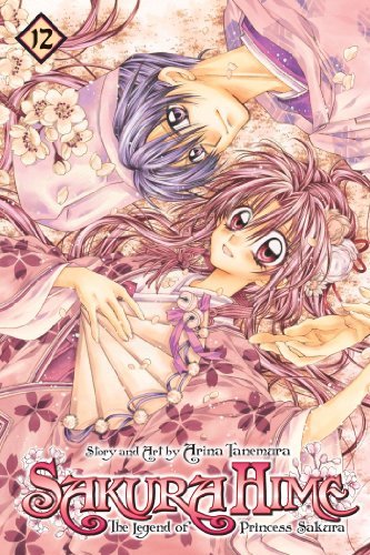 Arina Tanemura/Sakura Hime@The Legend of Princess Sakura, Volume 12