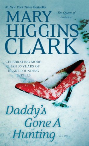 Mary Higgins Clark/Daddy's Gone a Hunting