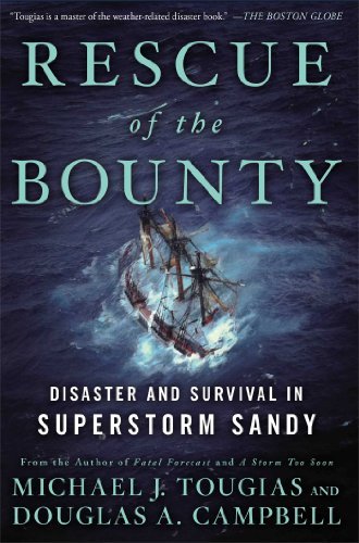 Michael J. Tougias/Rescue of the Bounty@Disaster and Survival in Superstorm Sandy