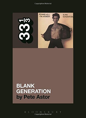 Pete Astor/Richard Hell and the Voidoids' Blank Generation