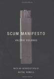 Valerie Solanas Scum Manifesto 