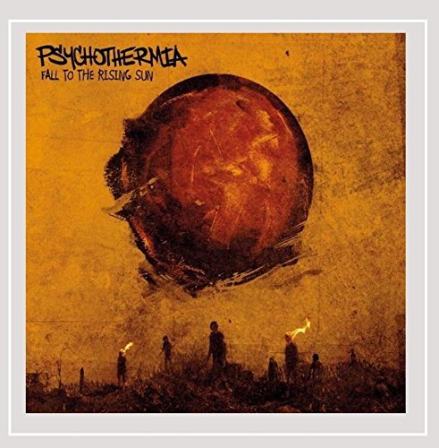 Psychothermia/Fall To The Rising Sun