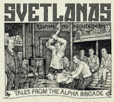Svetlanas Tales From The Alpha Brigade 