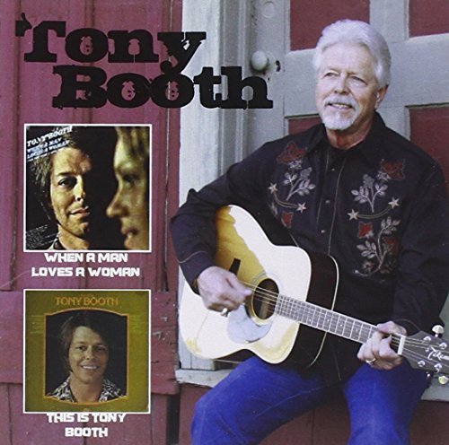 Tony Booth/When A Man Loves A Woman/This
