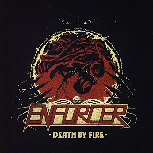 Enforcer/Death By Fire@Import-Eu