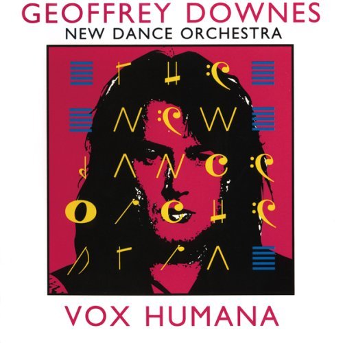 Geoffrey Downes/Vox Humana