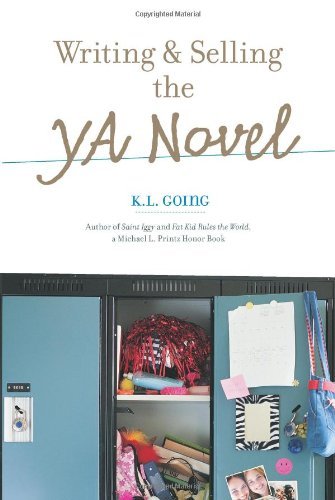 K. L. Going/Writing and Selling the YA Novel