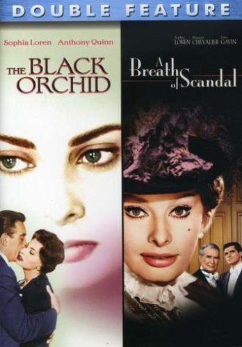 Black Orchid +/Breath Of A Scandal@Loren,Sophia@Double Feature