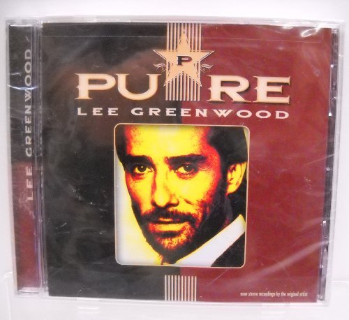 Lee Greenwood/Pure