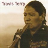 Travis Terry/Echoes Of The Canyon Wall